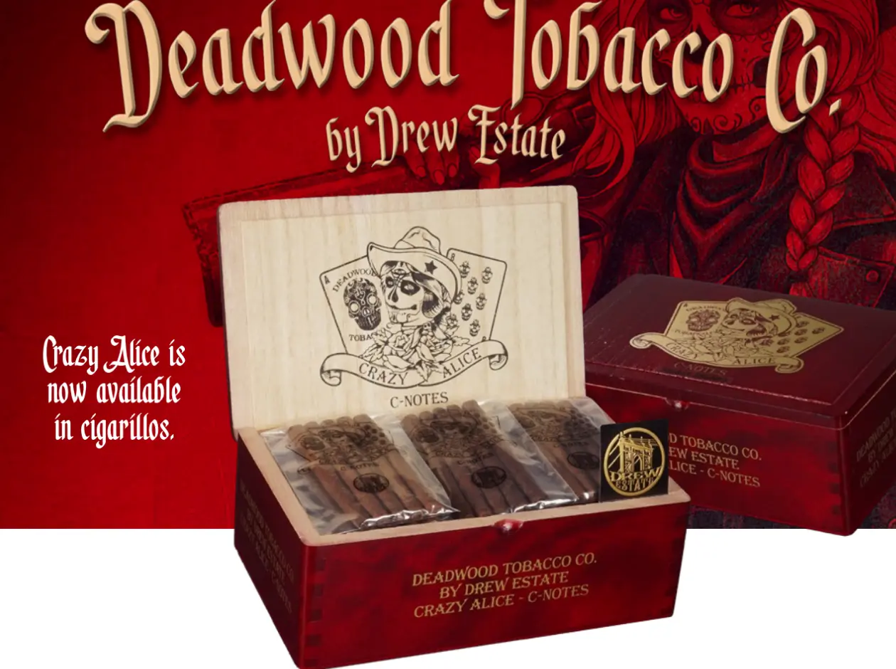 DEADWOOD TOBACCO CRAZY ALICE C-NOTE (100)                   DREW ESTATE